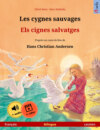 Les cygnes sauvages – Els cignes salvatges (français – catalan)