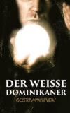 Der Weisse Dominikaner