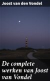 De complete werken van Joost van Vondel