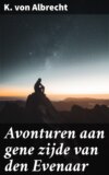 Avonturen aan gene zijde van den Evenaar