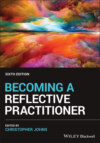 Becoming a Reflective Practitioner