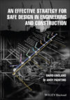 An Effective Strategy for Safe Design in Engineering and Construction