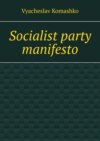 Socialist party manifesto