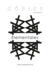 Códice Volumen I: Elementales