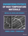 Engineering Physics of High-Temperature Materials