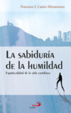 La sabiduría de la humildad