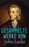 Gesammelte Werke von John Locke