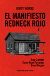 El manifiesto redneck rojo