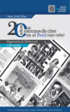 20 años de estrenos de cine en el Perú (1950-1969)