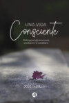 Una vida consciente 