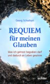 Requiem für meinen Glauben