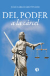 Del poder a la cárcel