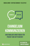 Evangelium kommunizieren - Greifswalder Arbeitsbuch für Predigt und Gottesdienst