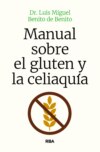 Manual sobre el gluten y la celiaquía