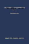 Tratados hipocráticos VI. Enfermedades.