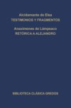 Testimonios y fragmentos. Retórica a Alejandro.