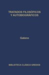 Tratados filosóficos y autobiográficos