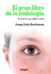 El gran libro de la iridología