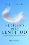 Elogio de la lentitud (Edición 20º aniversario)