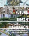 Future Urban Habitation