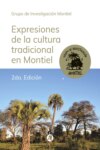 Expresiones de la cultura tradicional en Montiel - 2da. Edición