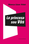 La princesa sou Vós