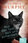 Nur der Tod soll uns scheiden