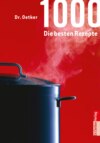 1000 - Die besten Rezepte