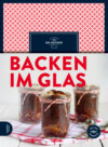 Backen im Glas