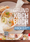 Grundkochbuch - Einzelkapitel Fisch und Meeresfrüchte