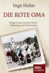 Die rote Oma