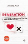 Generation Beziehungsunfähig