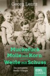 Muckefuck / Molle mit Korn / Weiße mit Schuss