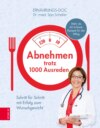 Abnehmen trotz 1000 Ausreden