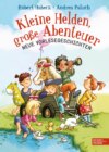 Kleine Helden, große Abenteuer