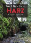 Lost & Dark Places Harz