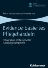 Evidence-basiertes Pflegehandeln