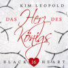 Das Herz des Königs - Black Heart, Band 16 (ungekürzt)