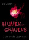 Blumen des Grauens