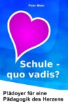 Schule – quo vadis?