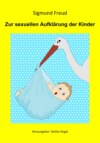 Zur sexuellen Aufklärung der Kinder