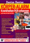 Körper-Alarm: Krankheiten früh erkennen, auch wenn du kein Arzt bist!