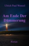 Am Ende Der Dämmerung