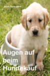 Augen auf beim Hundekauf