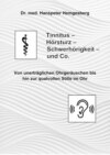 Tinnitus, Hörsturz & Co.