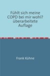 Fühlt sich meine COPD bei mir wohl?