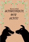 Schweinrich der Achte