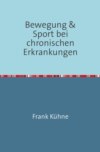 Bewegung & Sport bei chronischen Erkrankungen