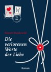 Die verlorenen Worte der Liebe