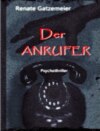 Der Anrufer